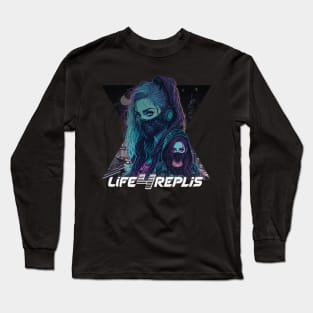 Cyberpunk Life4Replis Long Sleeve T-Shirt